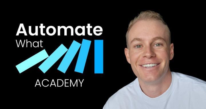 Automate What Academy