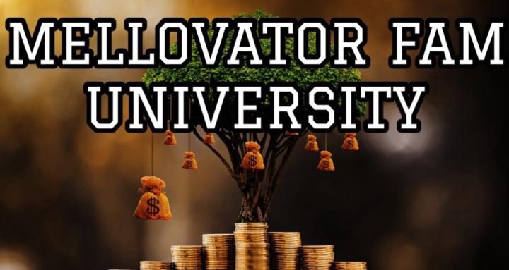 Mellovator Fam University