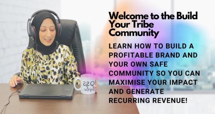 Build Your Tribe Community