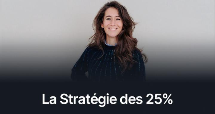 La Stratégie des 25%