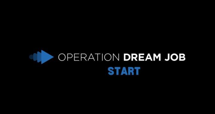 START - Operation Dream Job