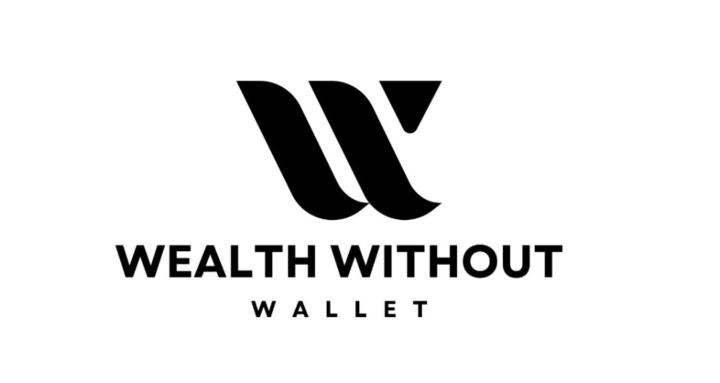 Wealth Without Wallet