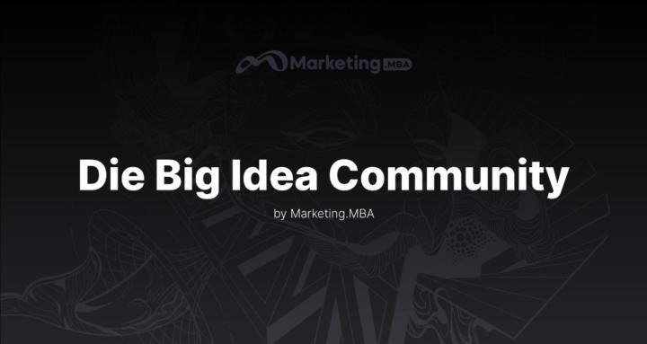 Die Big Idea Community