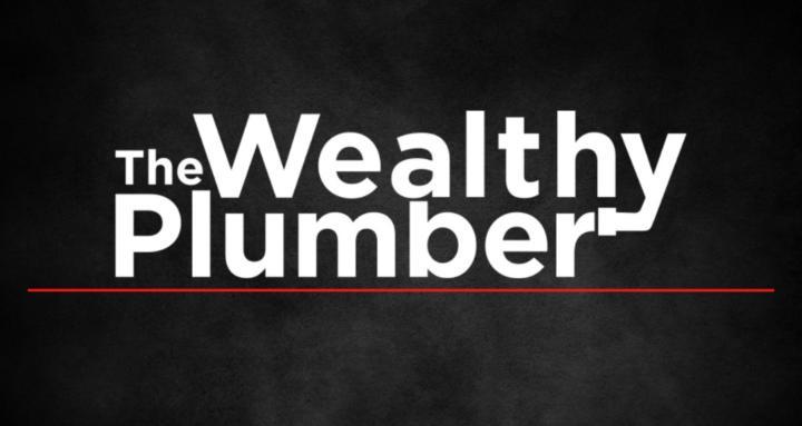 The Wealthy Plumber