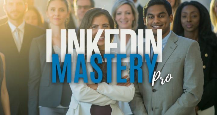 LinkedIn Mastery