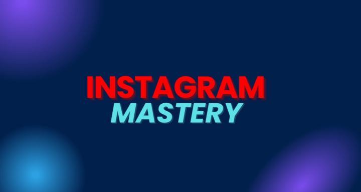 INSTAGRAM MASTERY Revolutions