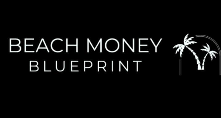 Beach Money Blueprint