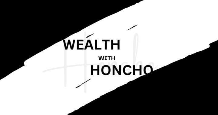 WealthWithHoncho