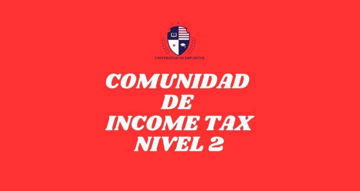 COMUNIDAD DE INCOME TAX - 2