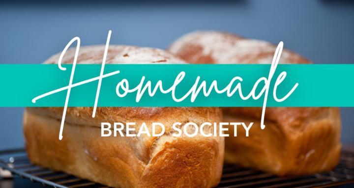 Homemade Bread Society