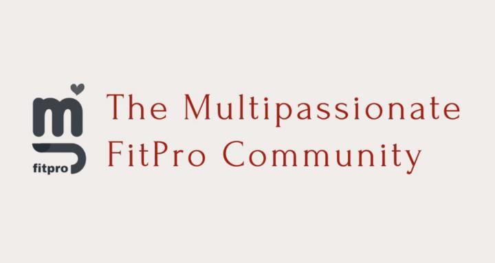 The Multipassionate FitPro