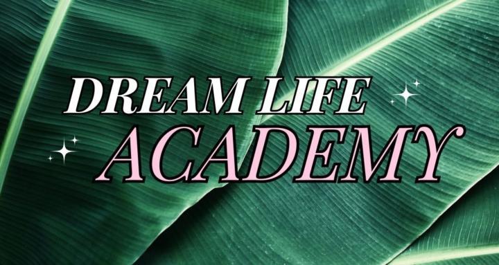 Dream Life Academy