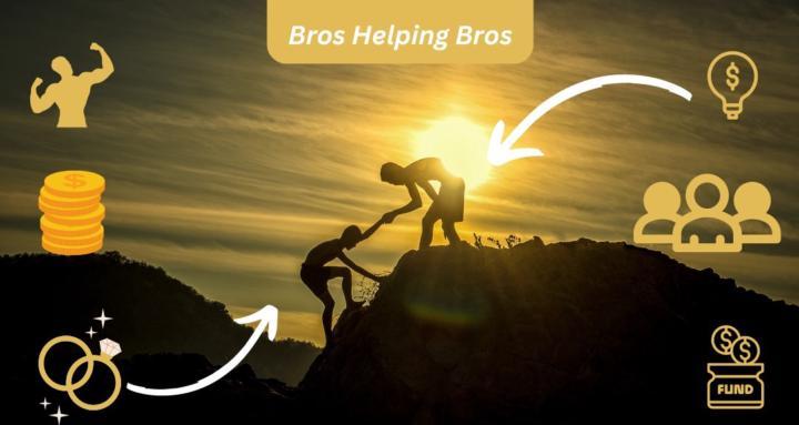 Bros Helping Bros