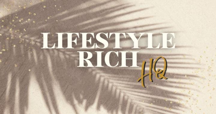 Lifestyle Rich HQ