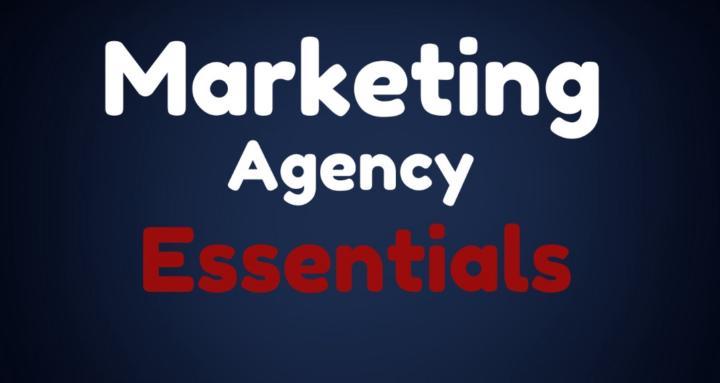 Marketing Agency Essentials