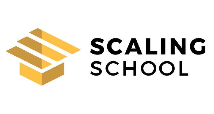 Scaling School