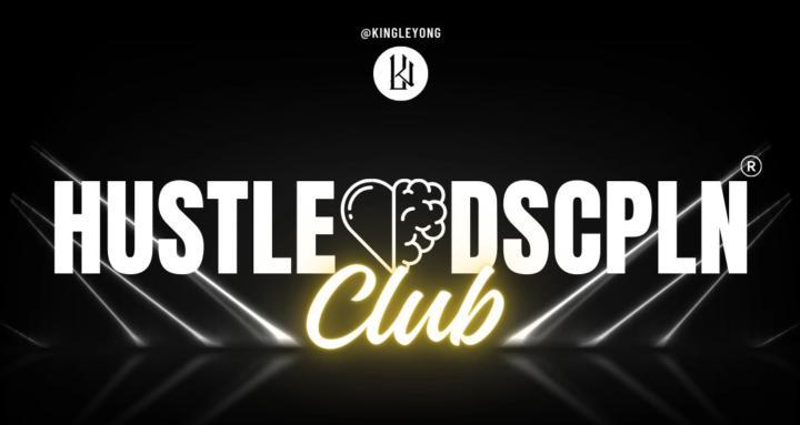 Hustle & Discipline Club