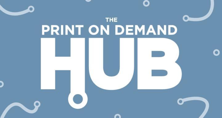 The Print on Demand Hub