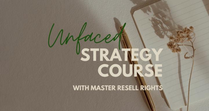 Unfaced Strategy Course