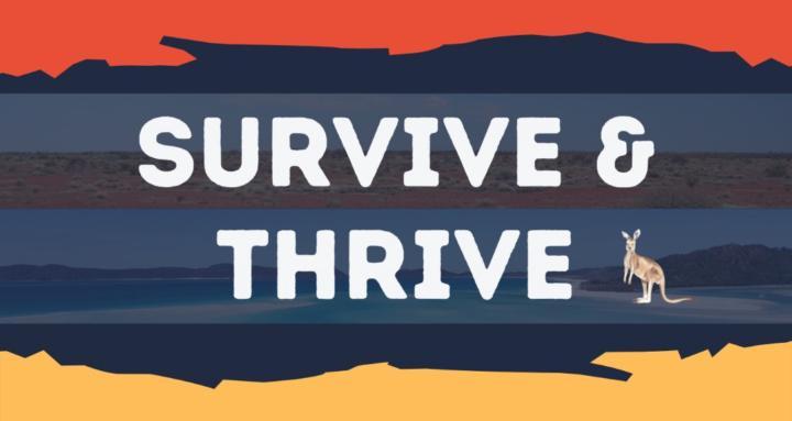 Survive & Thrive in Australia