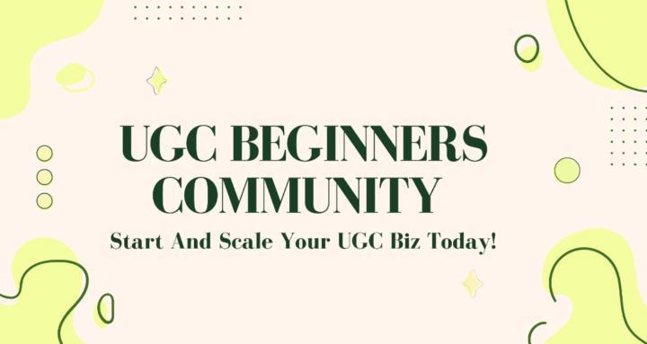 UGC Beginners