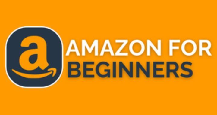 Amazon For Beginners