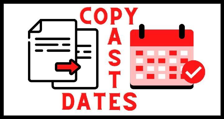 Copy Paste Dates