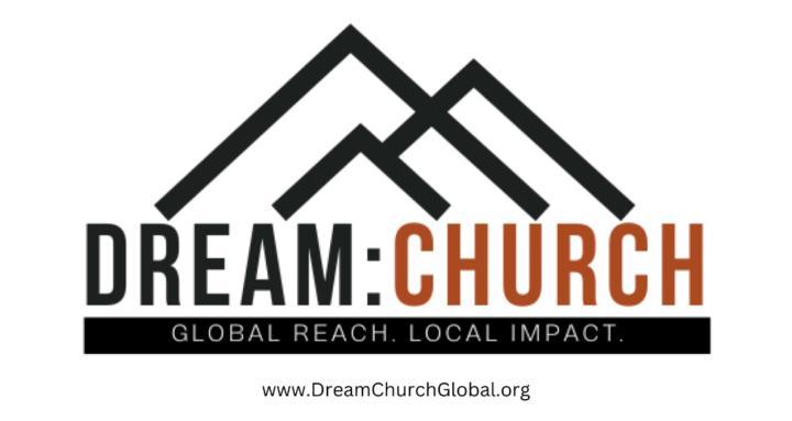 DREAM: Church Global