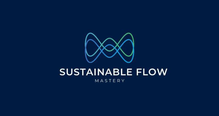 SUSTAINABLE FLOW MASTERY