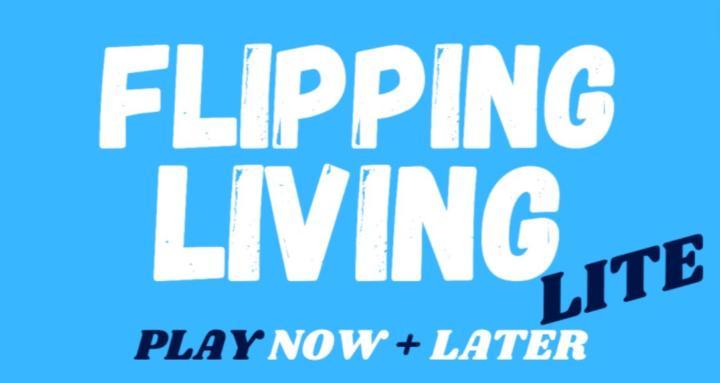 Flipping Living Lite