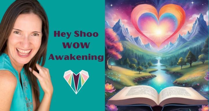 Hey Shoo WOW | Awakening