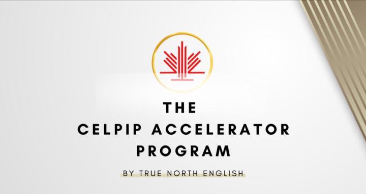 The CELPIP Accelerator Program