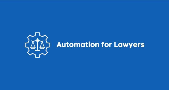 Automation for Lawyers