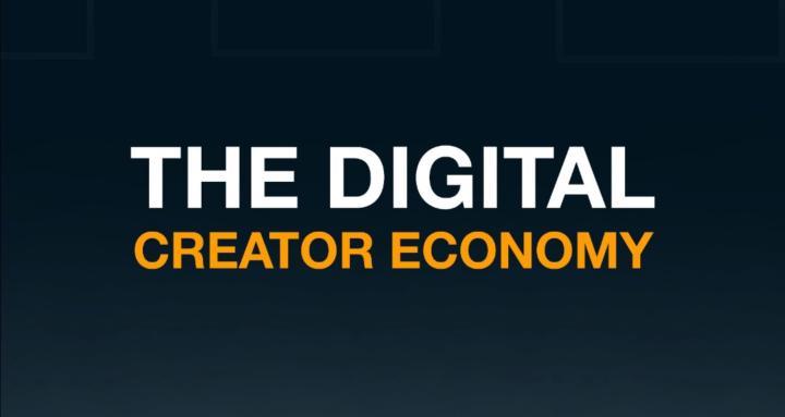 The Digital Creator Economy