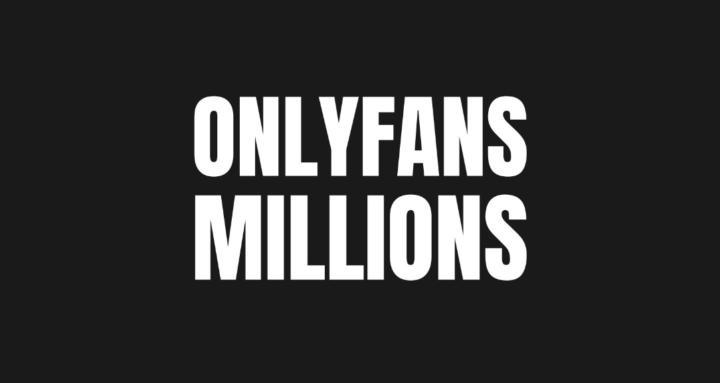 OnlyFans Millions