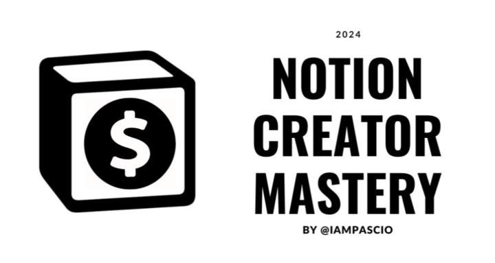 Notion Creator Mastery