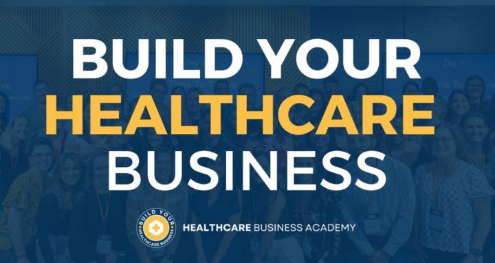 Build Your Healthcare Business