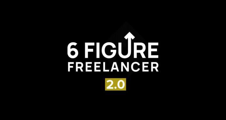 6 Figure Freelancer 2.0