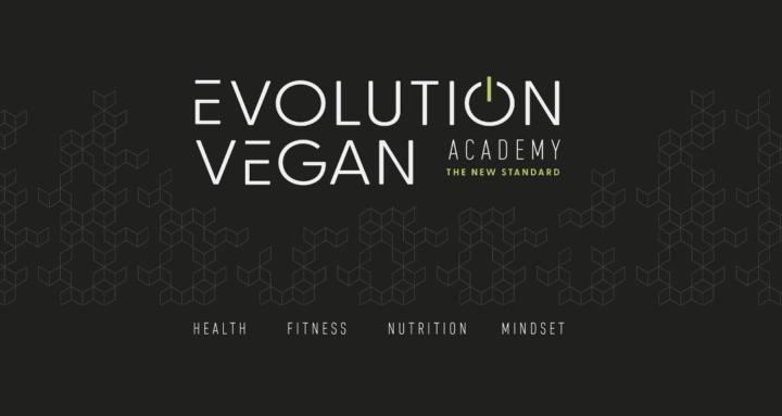 Evolution Vegan Academy