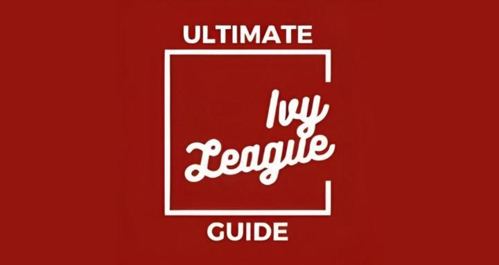 Ultimate Ivy League Guide