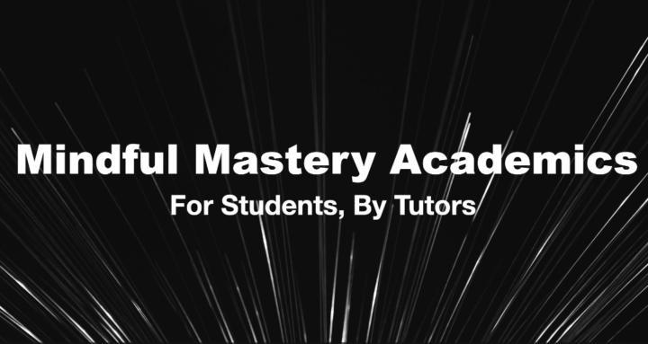 Mindful Mastery Academics