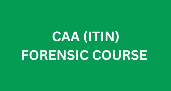 CAA FORENSIC COURSE