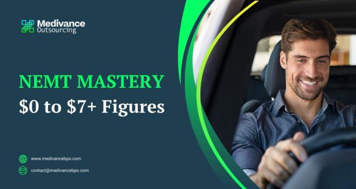 NEMT Mastery $0 to $7+ Figures