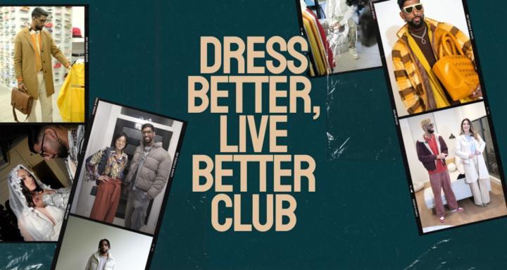 Dress Better, Live Better Club