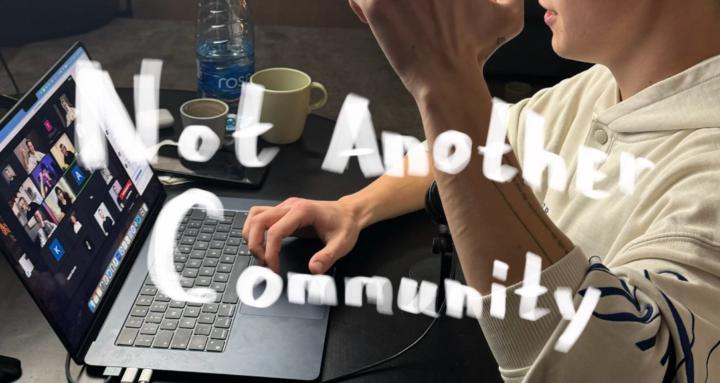 👨‍🔬 Not Another Community