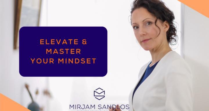 Elevate & Master Your Mindset