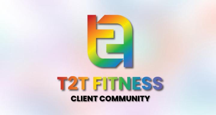 T2T Fitness Clients